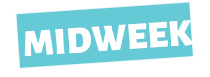 MIDWEEK